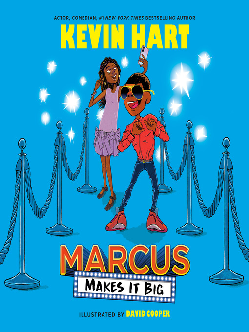Title details for Marcus Makes It Big by Kevin Hart - Available